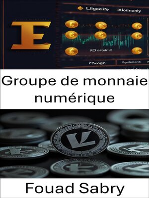 cover image of Groupe de monnaie numérique